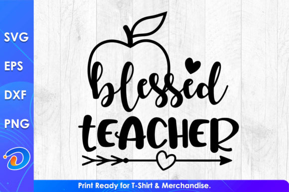 Blessed Teacher T-Shirt Design – A Graphics Asset for Crafts & Commercial Use