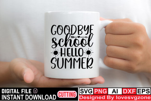 Goodbye School Hello Summer Graphics for Crafts & Creative Projects