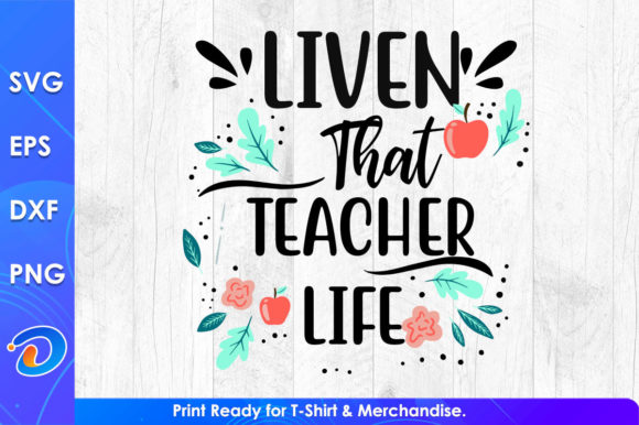 Liven That Teacher Life Teacher’s Day Graphics for Crafts and Creative Projects