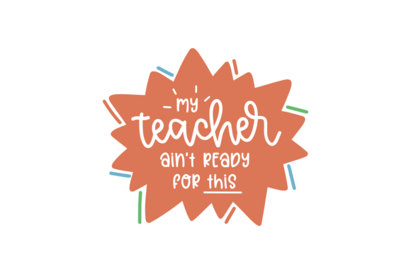 My Teacher Ain’t Ready for This: A Craft Graphic Worth Adding to Your Toolkit