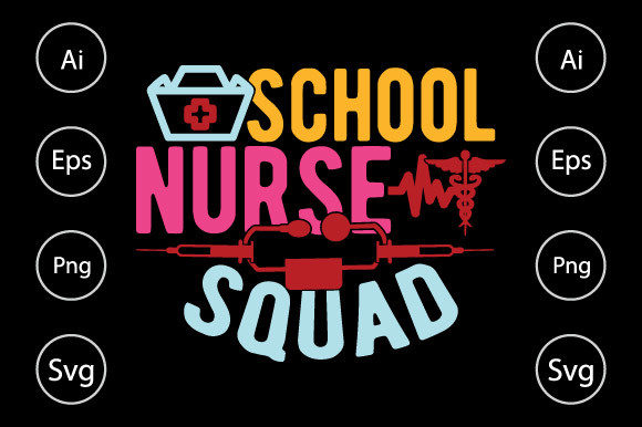 School Nurse Squad, Nurse Life: A Versatile Graphic Design Asset for Crafts and Branding